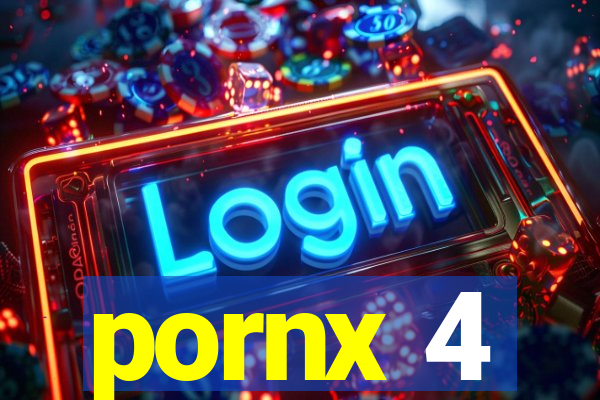 pornx 4