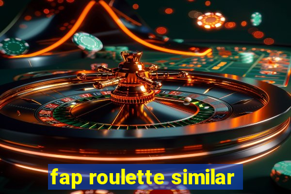 fap roulette similar