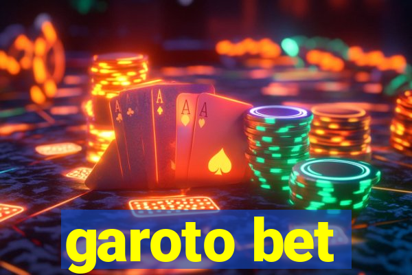 garoto bet