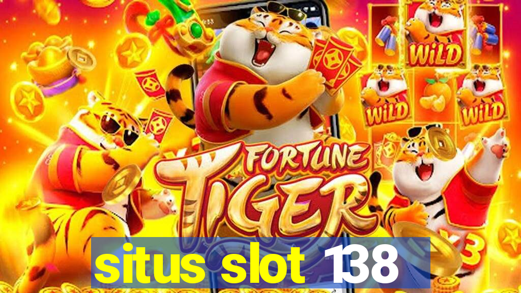 situs slot 138