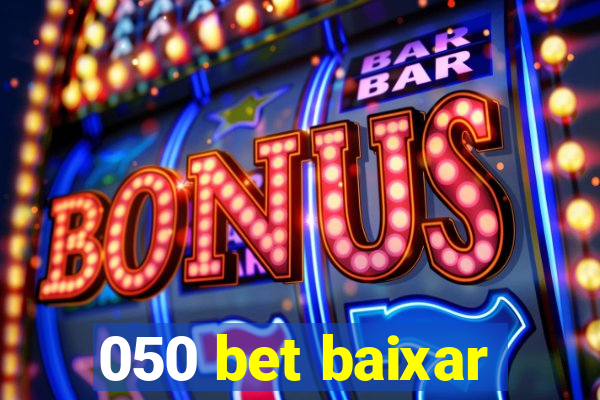 050 bet baixar