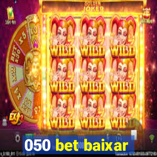 050 bet baixar