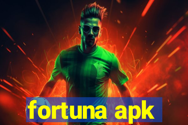 fortuna apk