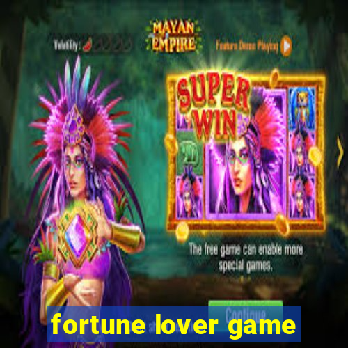 fortune lover game