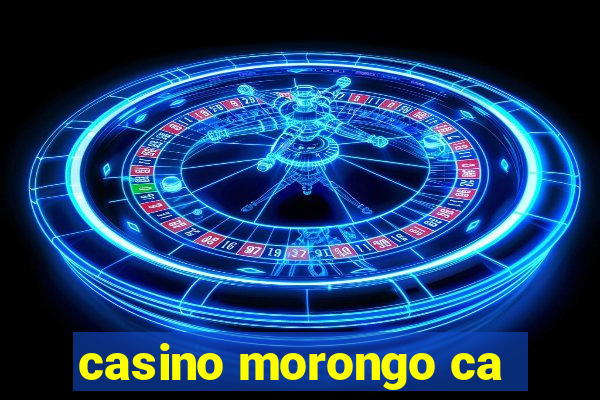 casino morongo ca