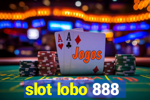 slot lobo 888