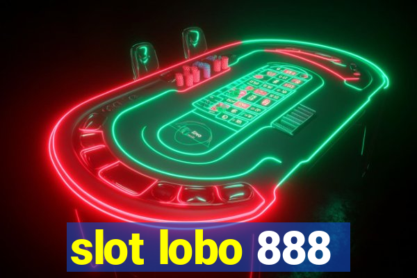 slot lobo 888