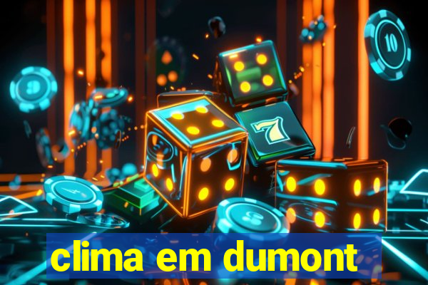 clima em dumont