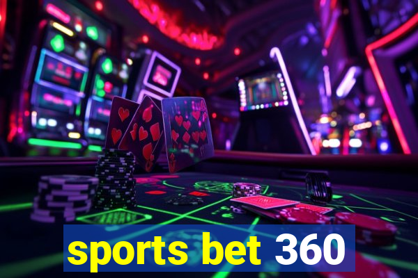 sports bet 360