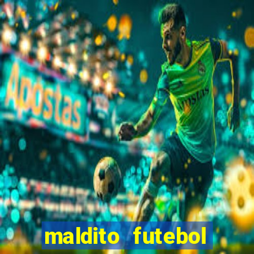 maldito futebol clube dublado download