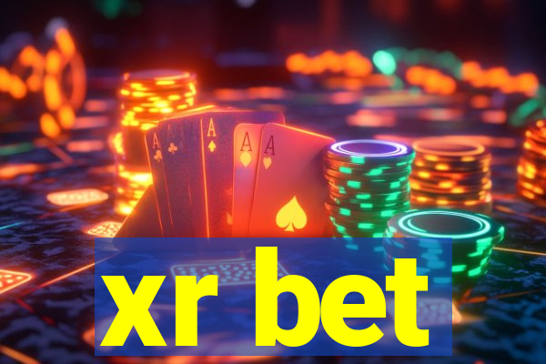 xr bet