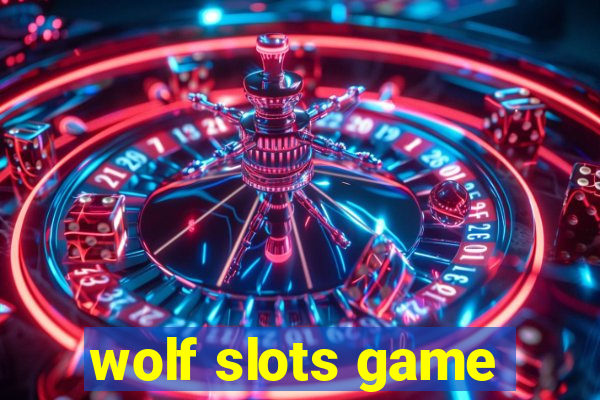 wolf slots game