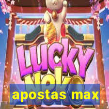 apostas max