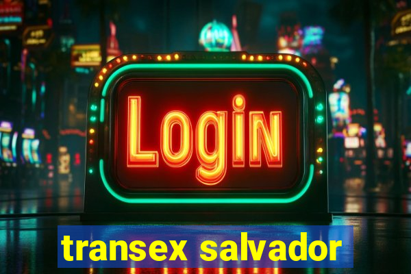 transex salvador