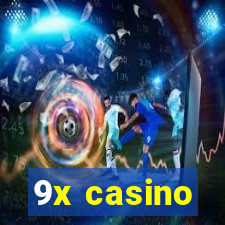 9x casino