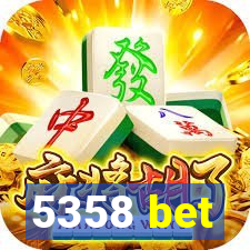 5358 bet