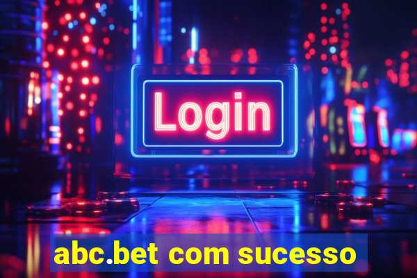 abc.bet com sucesso