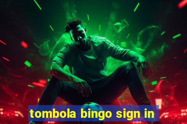 tombola bingo sign in