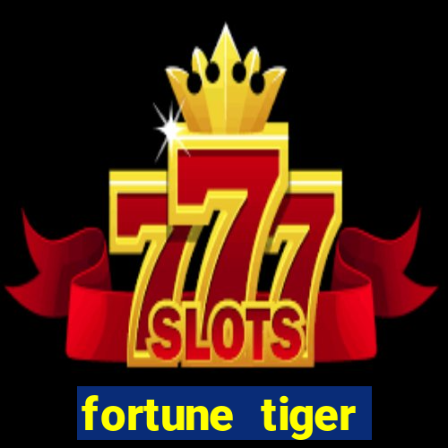 fortune tiger minutos pagantes