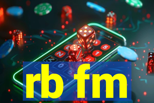 rb fm