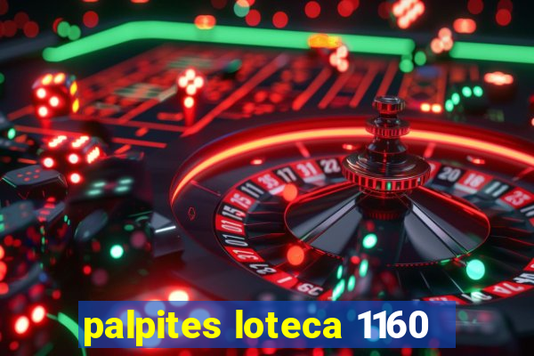 palpites loteca 1160