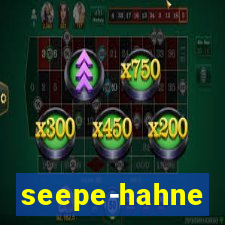 seepe-hahne