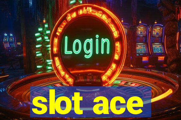 slot ace