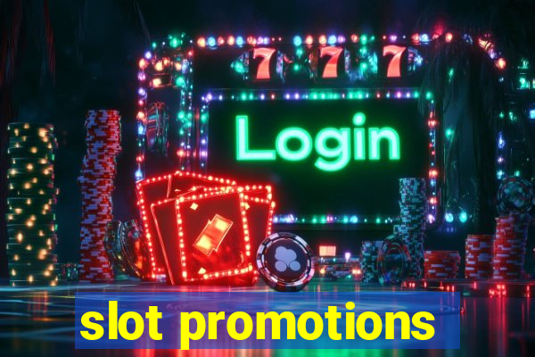 slot promotions