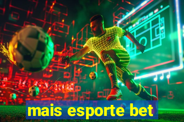 mais esporte bet