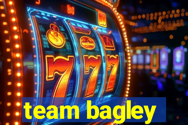 team bagley