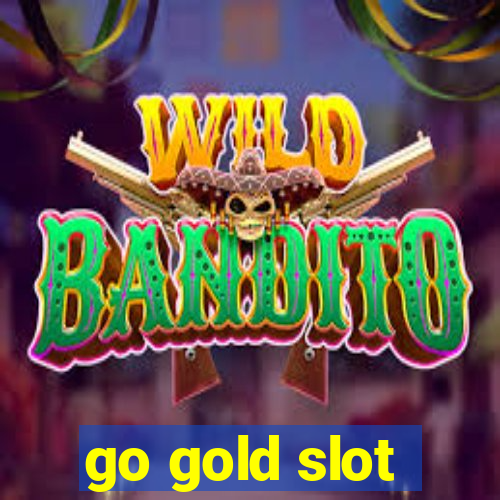 go gold slot