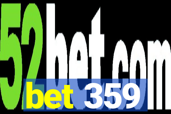 bet 359