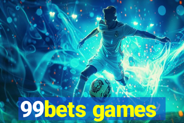 99bets games