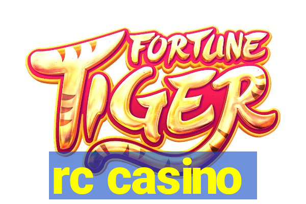 rc casino