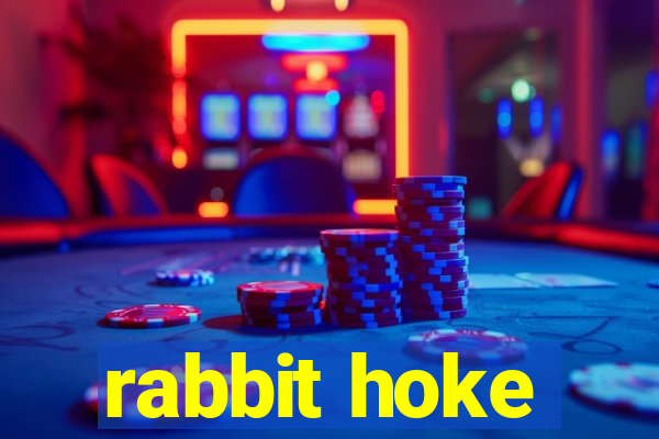 rabbit hoke