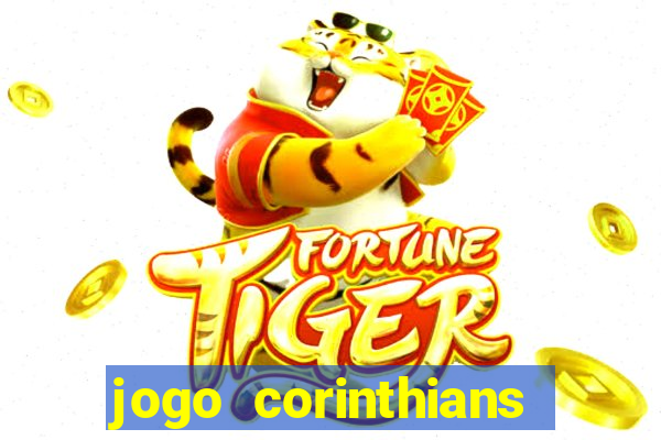 jogo corinthians hoje futemax