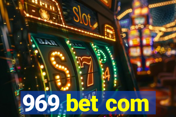 969 bet com