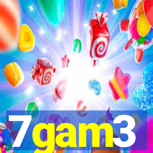 7gam3