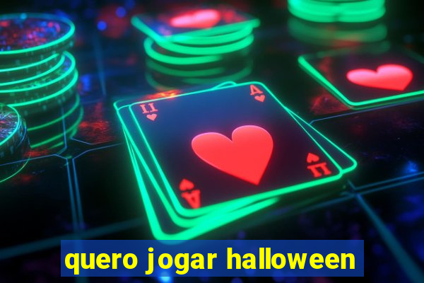 quero jogar halloween