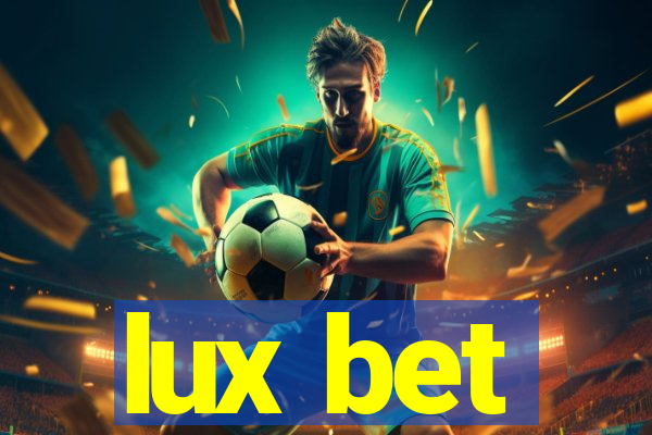 lux bet