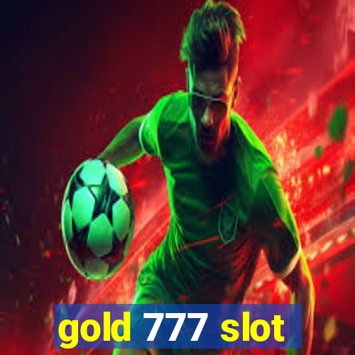 gold 777 slot