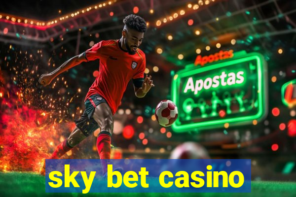 sky bet casino