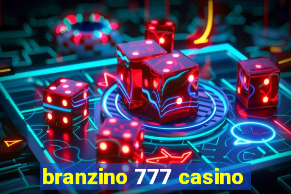 branzino 777 casino