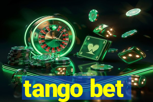 tango bet