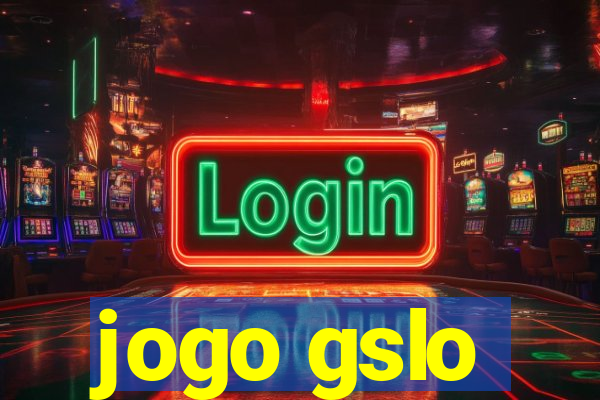 jogo gslo