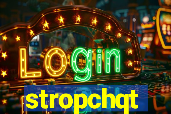 stropchqt