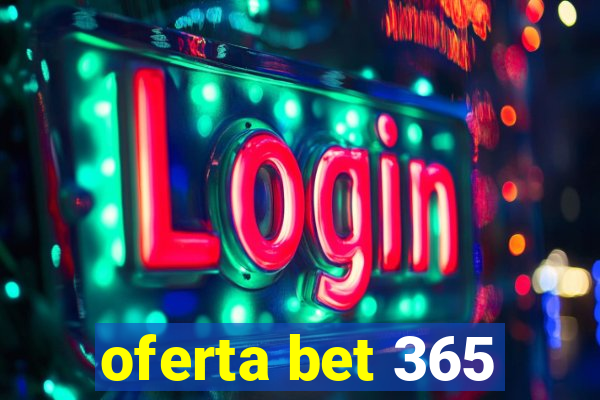 oferta bet 365