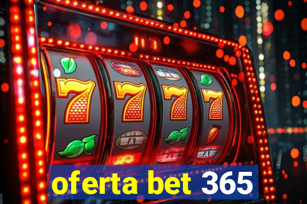 oferta bet 365