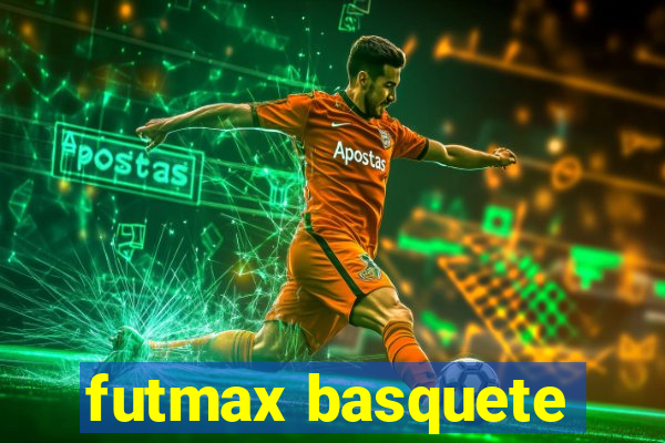 futmax basquete