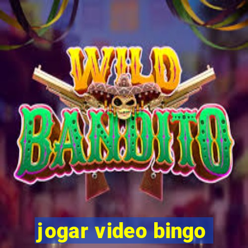 jogar video bingo